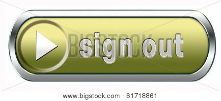 sign out button or user or member logout banner
