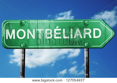 montbeliard road sign, on a blue sky background