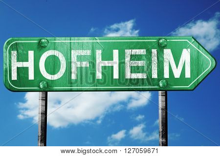 hofheim road sign, on a blue sky background