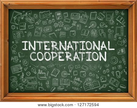 Hand Drawn International Cooperation on Green Chalkboard. Hand Drawn Doodle Icons Around Chalkboard. Modern Illustration with Line Style.