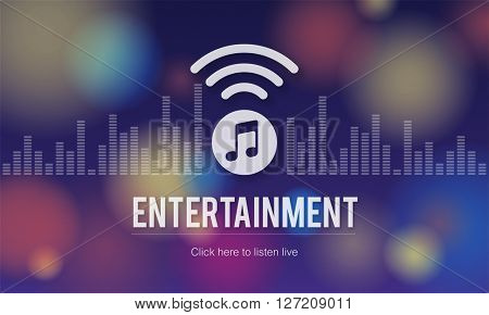 Entertainment Boardcasting Media Online Music Concept