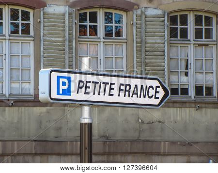 Signpost Petite France. Tourist guide. Place for auto parking
