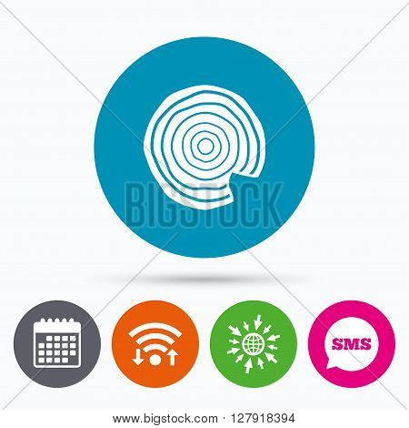 Wifi, Sms and calendar icons. Wood sign icon. Tree growth rings. Tree trunk cross-section with nick. Go to web globe.