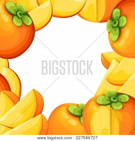 Persimmon With Leaves Whole And Slices Of Persimmons. Vector Illustration Of Persimmon. Vector Illus