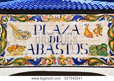 Mazarron, Murcia, Spain- October 3, 2019: Plaza De Abastos Phrase Written On A Ceramic Plate On The 