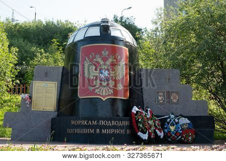 Murmansk, Russia - June, 2019 A Monument To The Sailors Submariners Who Died In Peacetime Submarine 
