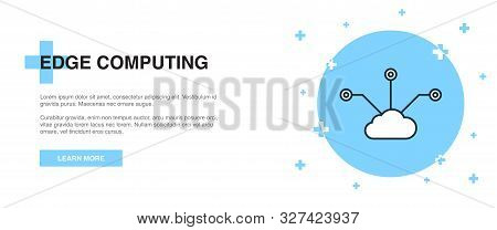 Printedge Computing Icon, Banner Outline Template Concept. Edge Computing Line Illustration