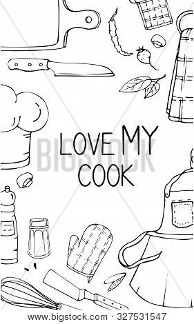 Hand Drawn Illustration With Kitchen Utensils. Actual Vector Drawing Of Coocking Tools And Quote. Cr