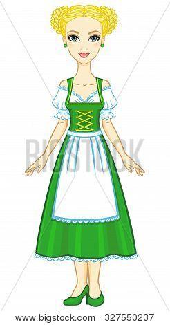 Animation Young Girl In An Ancient Bavarian Dress. Full Growth. The Vector Illustration Isolated On 