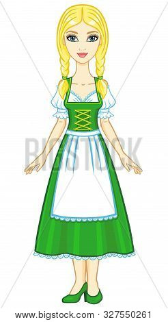 Animation Young Girl In An Ancient Bavarian Dress. Full Growth. The Vector Illustration Isolated On 