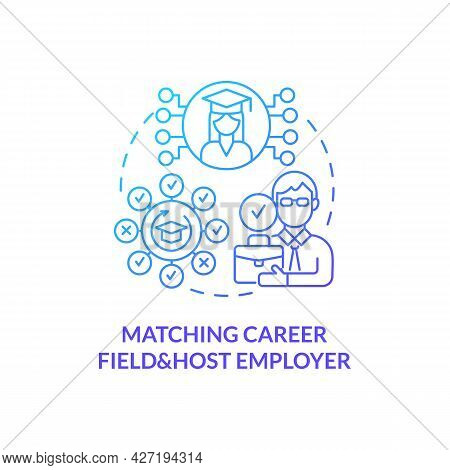 Matching Career Field And Host Employer Concept Icon. Internship Procedure Abstract Idea Thin Line I