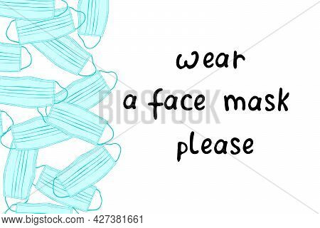 Background, Side Border With Blue Medical Face Masks With Lettering. Sidewall, Poster, Infographic O