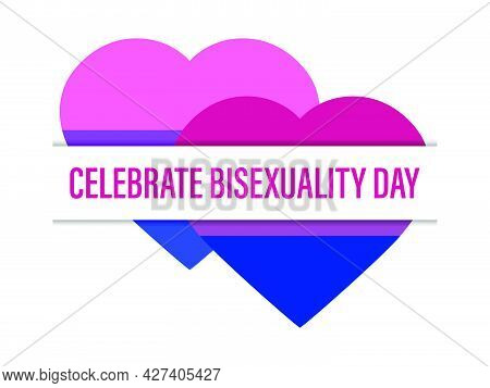 Celebrate Bisexuality Day. Two Hearts With Bisexual Pride Flag Isolated On White Background. Festiva