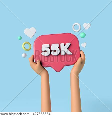 55k Social Media Subscribers Sign Held By An Influencer. 3d Rendering.