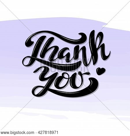 Thank You, Digital Handwriting, Lettering, Black Letters With Shadows On The Lavender Background, Tr