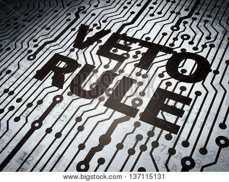 Political concept: circuit board with  word Veto Rule, 3D rendering
