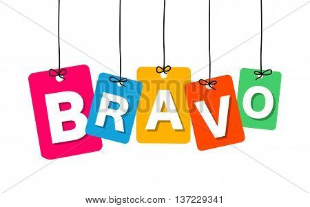 Vector colorful hanging cardboard. Tags - bravo on white background
