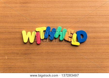 Withheld Colorful Word