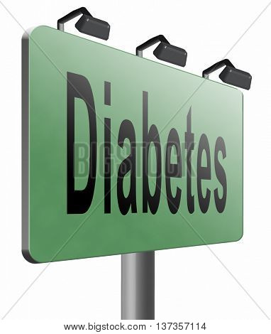 Diabetes find causes  and sceen for symptoms of type 1 or 2 prevention by dieting or treath with medication 3D illustration, isolated, on white