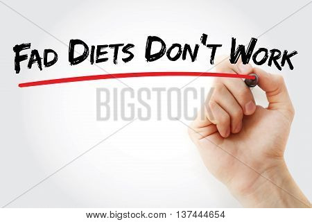 Hand Writing Fad Diets Don't Work