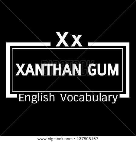 xanthan gum english word vocabulary illustration design
