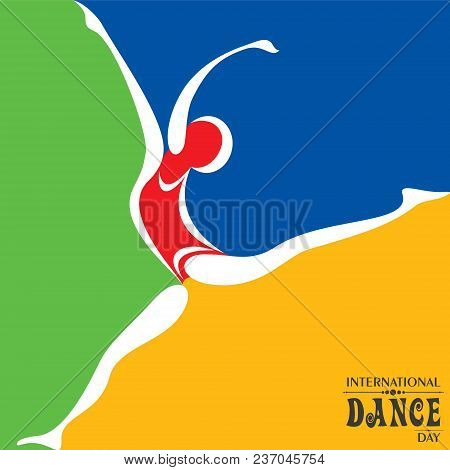 Vector Illustration Of International Dance Day, Design For Flyers, Magazines And Commercial Banners.