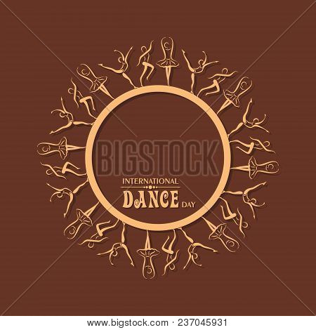 Vector Illustration Of International Dance Day, Design For Flyers, Magazines And Commercial Banners.