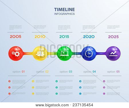 Infographics Timeline Template With Realistic Colorful Spheres For 5 Steps And Icons. Can Be Used Fo