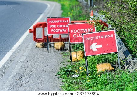 Pedestrians Footpath Closed Roadworks Signs Uk Motorway.