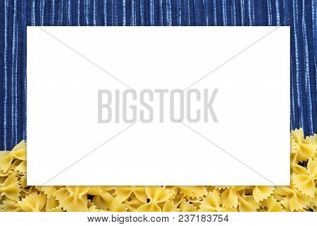 Farfalle Raw Farfallini Beautiful Decomposed Pasta With A Bottom On A Rustic Striped Blue White Text