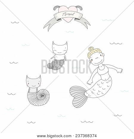 Hand Drawn Vector Illustration Of A Cute Mermaid Girl And Two Cats With Fish Tail And In A Sea Shell