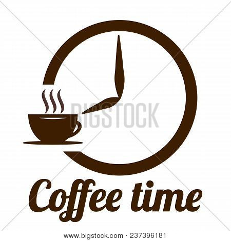 Coffee Time Logo Vector Design For Cafe, Shop Or Store. Emblem With Brown Cup, Clock Arrows And Insc