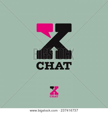 X Chat, Secret Chat Logo. Letter X With A Comics Bubble. Conversation, Correspondence, Secret Emblem