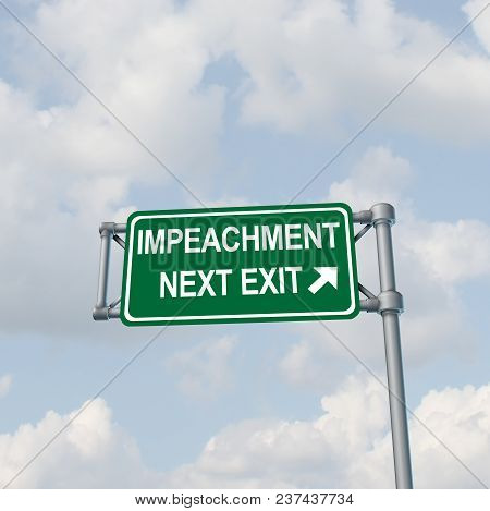 Impeachment And Impeach Concept  As A Traffic Sign Representing Government Legal Procedures To Remov