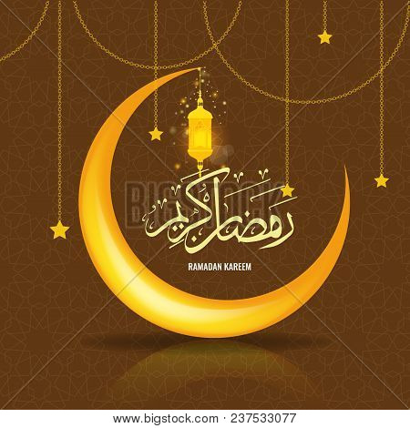 Ramadan Kareem Greeting Card Background With Islamic Symbol Crescent Moon. Ramadan Calligraphy With 