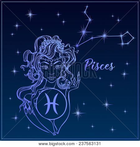 Zodiac Sign Pisces As A Beautiful Girl. The Constellation Of Pisces. Night Sky.  Horoscope. Astrolog