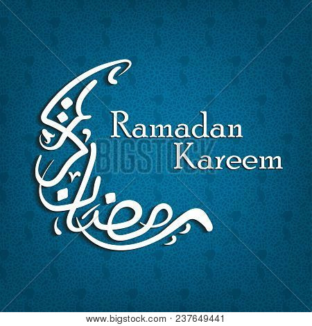 Ramadan Kareem Is A Beautiful Postcard. Arabic Background. The Uraza. Night Sky.