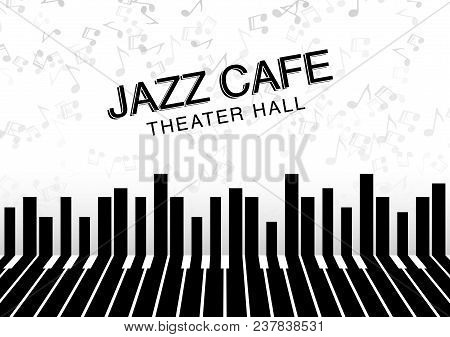 Artistic Jazz Night Background. Poster For The Jazz Festival