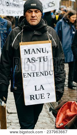 Strasbourg, France - Mar 22, 2018: Manu As-tu Entendu La Rue Transalted As Macron, Did You Hear The 