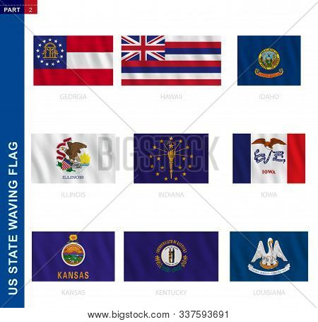 Us States Waving Flag Collection In Official Proportion, 9 Vector Flags: Georgia, Hawaii, Idaho, Ill