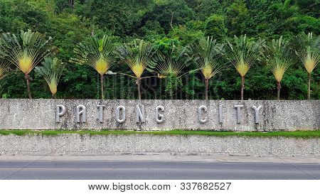 Patong City Name On The Way To Patong - Patong Sign Board