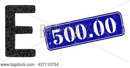 Low-poly Epsilon Greek Symbol Designed Of Random Filled Triangles, And Grunge 500.00 Seal. Blue Roun