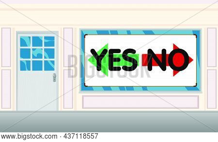 Yes No Right Wrong Answer Business Concept With Front Door Background. Bar, Cafe Or Drink Establishm