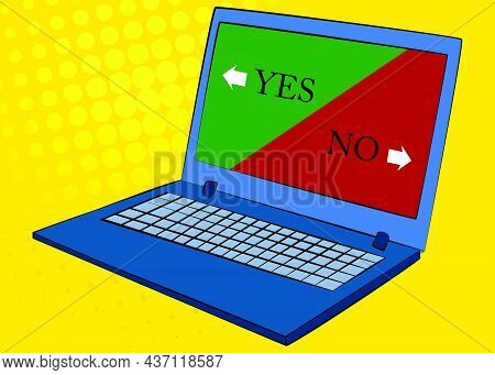 Laptop With Yes No Right Wrong Answer Business Concept On The Screen. Vector Cartoon Illustration.