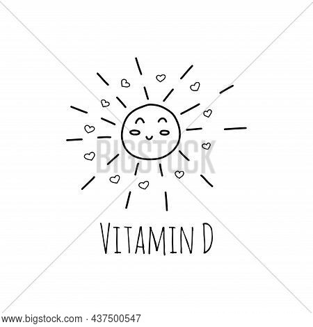 Cheerful Sun Smiles. Rays With Hearts. Text Vitamin D. Black And White Vector Isolated Illustration 