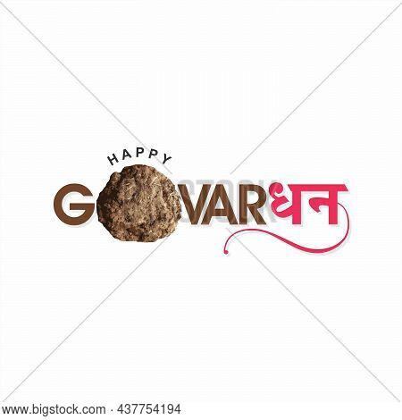 Hindi Calligraphy - Happy Govardhan - Means Happy Govardhan - An Indian Festival. Editable Illustrat