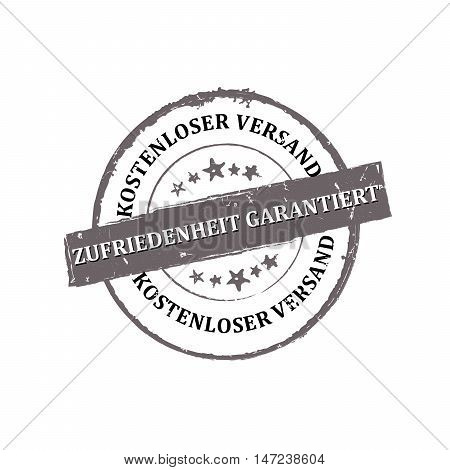 Satisfaction guaranteed, Free Shipping (German language: Zufriedenheit Garantiert; Kostenloser Versand) grunge stamp for retail industry