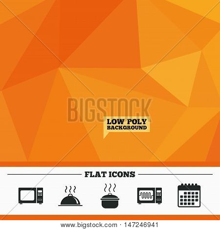 Triangular low poly orange background. Microwave grill oven icons. Cooking pan signs. Food platter serving symbol. Calendar flat icon. Vector