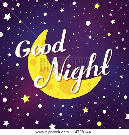 Vector illustration of good night lettering on dark sky background with moon and stars.