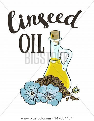 Bottle with linseed oi and with stylish lettering. Vector isolated objects.